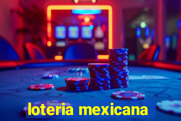 loteria mexicana